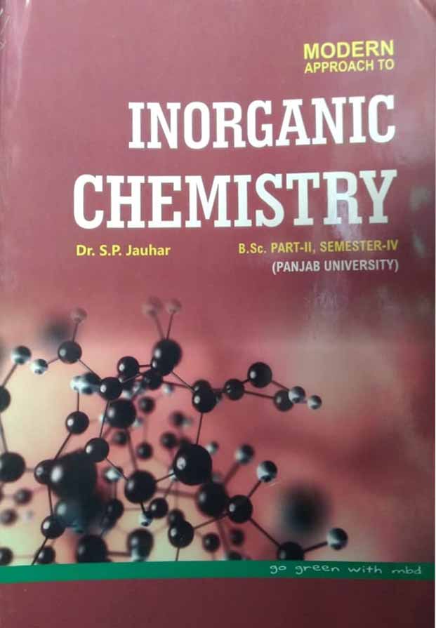 Modern Inorganic Chemistry B.Sc. 4th Sem. (P.U.) by Dr. S.P. Jauhar New Edition