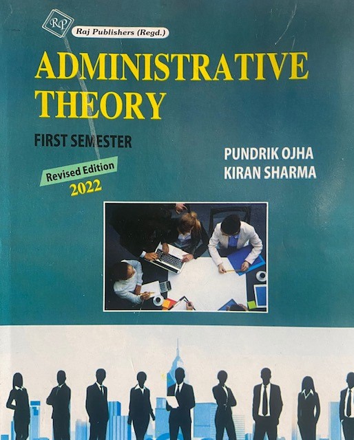 Raj pub. Administrative Theory (hindi medium) for Sem.1 by Pundrik Ojha & Kiran Sharma Edition 2023