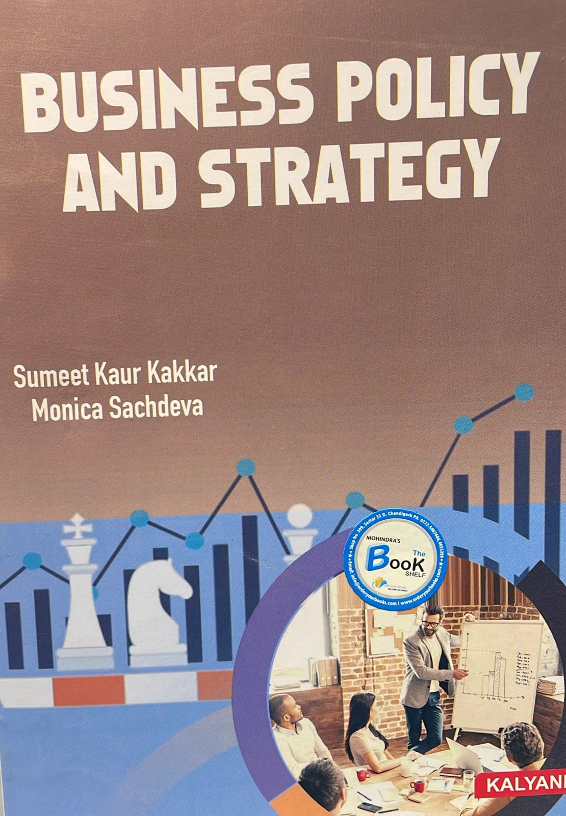 Kalyani Business policy and strategic management for BBA. 6th Sem., (P.U.) by Sumeet/Monica