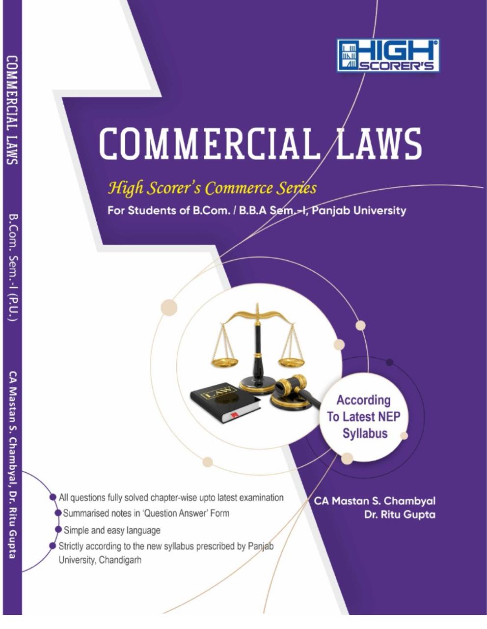 High Scorer’s Commercial Laws for B.Com. Sem.- I ( NEP PATTERN) by CA Mastan Singh Chambyal and Dr. Ritu Gupta (Mohindra Publishing House) Edition 2024