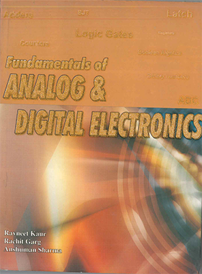 Fundamentals of Analog & Digital Electronics by Ravneet Kaur, Rachit Garg & Anshuman Sharma