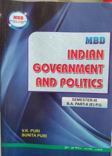 MBD Indian Government and Politics (english) for 3rd Sem. B.A. Part 2, (P.U.) by V.K. Puri & Sunita Puri, Edition 2022