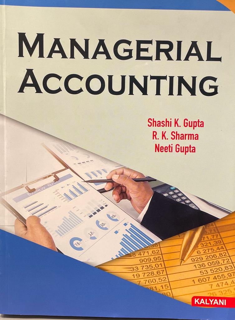 Kalyani Managerial Accounting for B.B.A., 2nd Sem., (P.U.) by Shashi K. Gupta Edition 2024