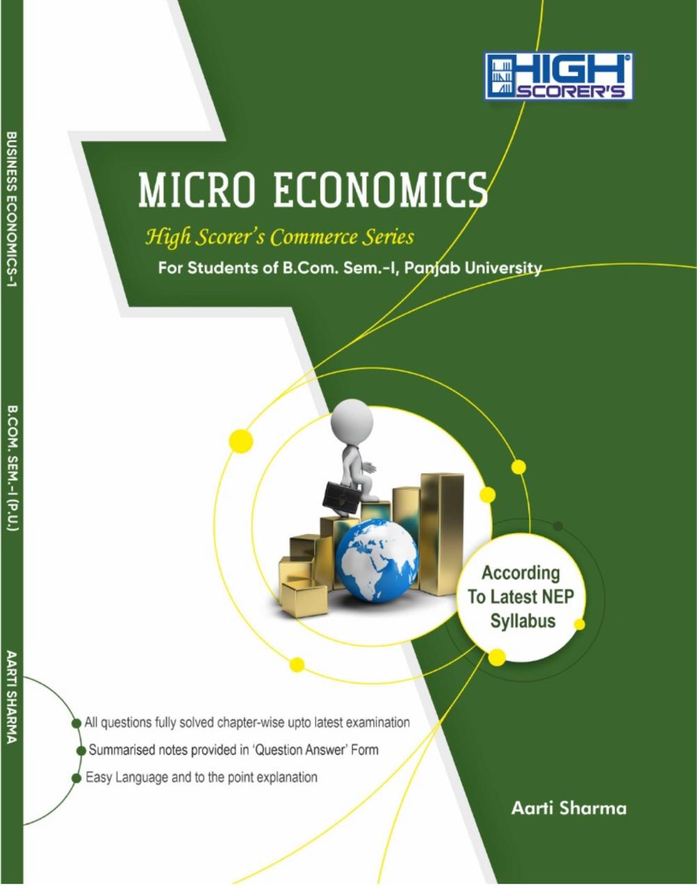 High Scorer’s Micro Economics for B.Com. Sem-I as per latest NEP syllabus by Aarti Sharma (Mohindra Publishing House) Edition 2024