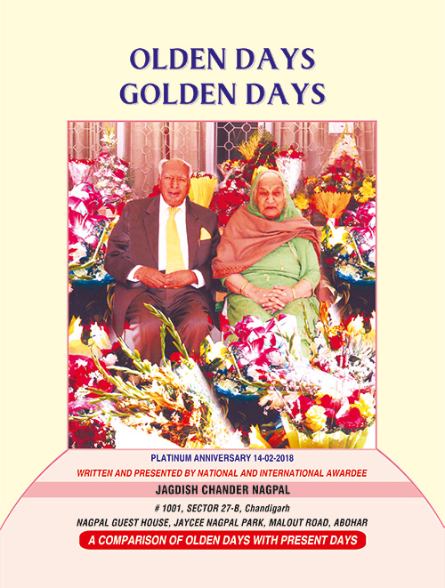 Olden Days Golden Days by Jagdish Chander Nagpal