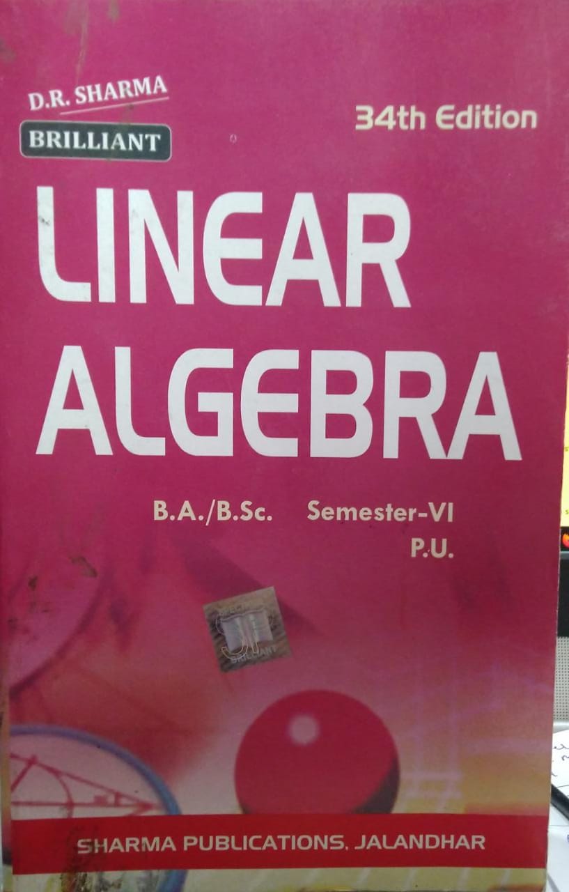 BRILLIANT Linear Algebra for B.A. / B.Sc., Sem. 6 (P.U.) by Dr. Sharma, Edition 2021