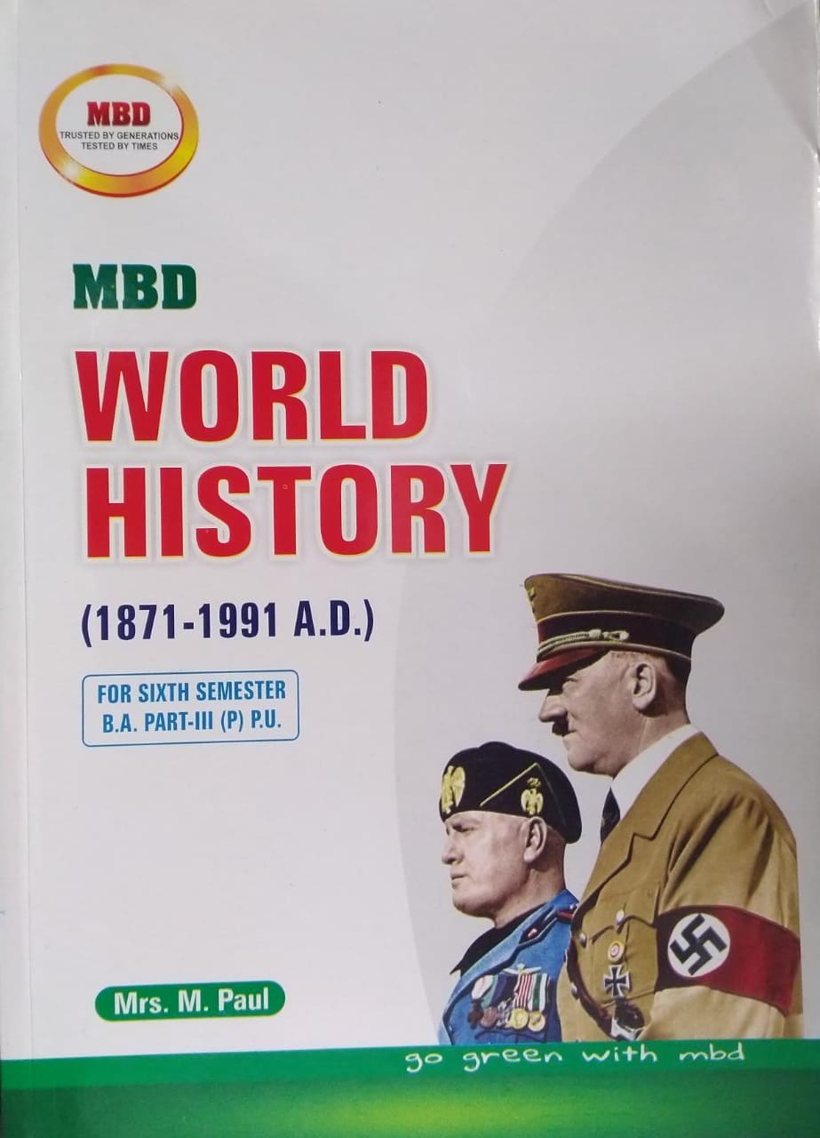 MBD World History (1871-1991 A.D.) in ENGLISH For B.A 6th Sem. (P.U.) by Mrs. M. Paul New Edition