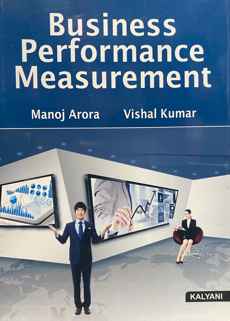 Business Performance Measurement for M.Com. 3rd Sem.(P.U.) by Manoj Arora & Vishal Kumar
