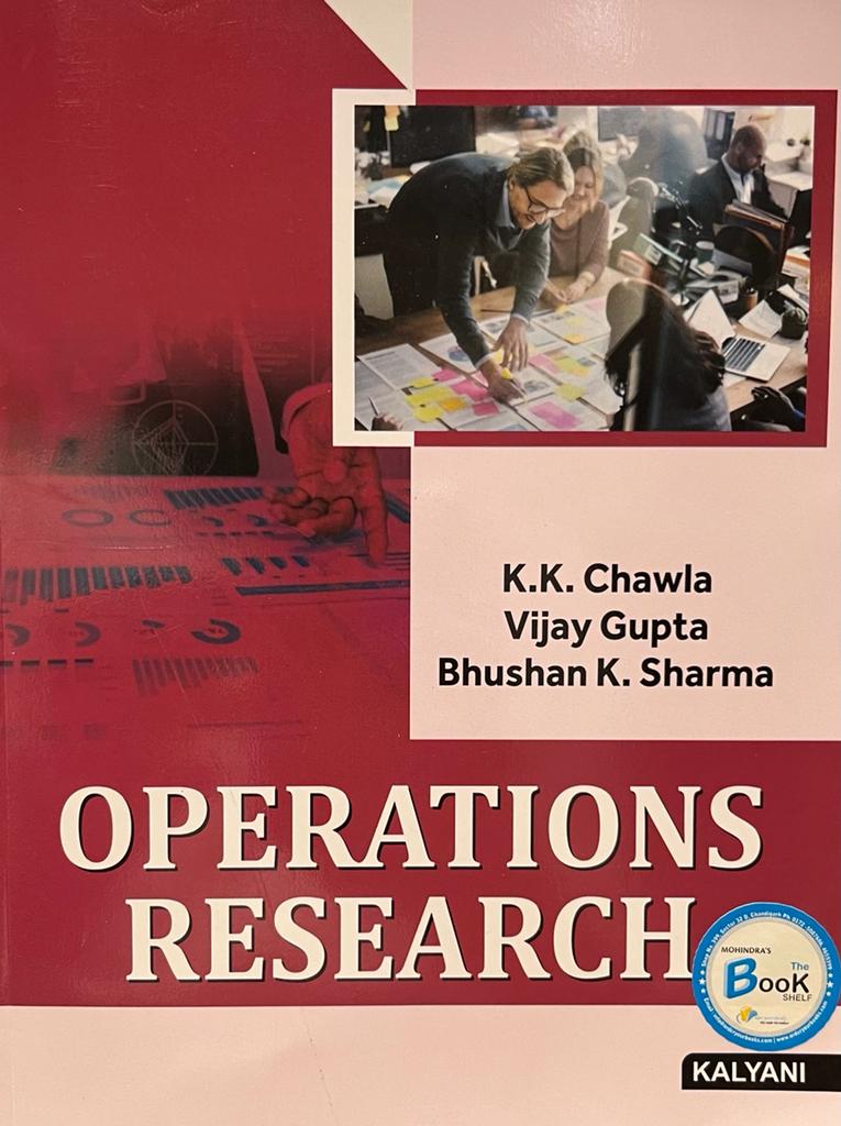 Operations Research for BBA Sem. 3 (P.U.) by K.K. Chawla, Vijay Gupta & Bhushan K. Sharma Edition 2022