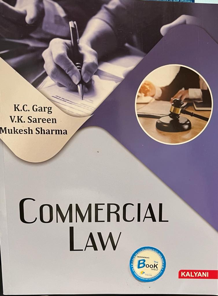 Kalyani Commercial Law, for B.Com. Sem. 1st P.U. (K. C. Garg & V.K. Sareen & Mukesh Sharma) Edition 2023
