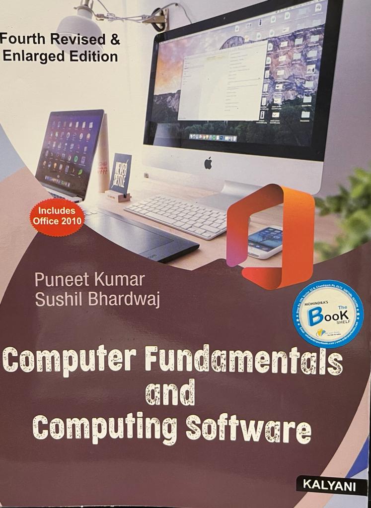 Kalyani, Computer Fundamentals & Computing Software for BCA, 1st Sem. (P.U.) by Puneet Kumar & Sushil Bhardwaj, Edition 2022