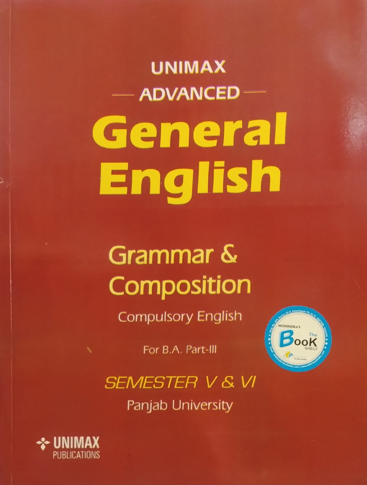 Unimax General English Grammar & Composition for B.A. Part 3, Sem. 5 & 6 (P.U.) by Iqbal Singh, Dr. Dinesh Sharma, Varinder Kumar & Tajinder Kaur, Edition 2022