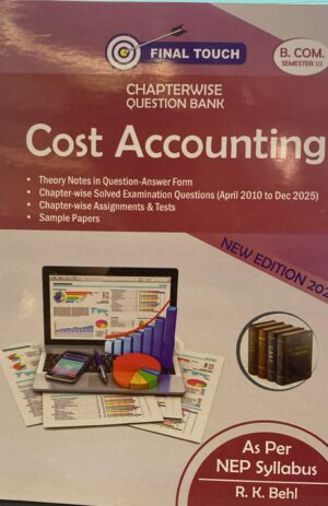 Final Touch Cost Accounting for B.Com Semester-III by R.K. Behl (Aastha Publications) Edition 2026 for Panjab University