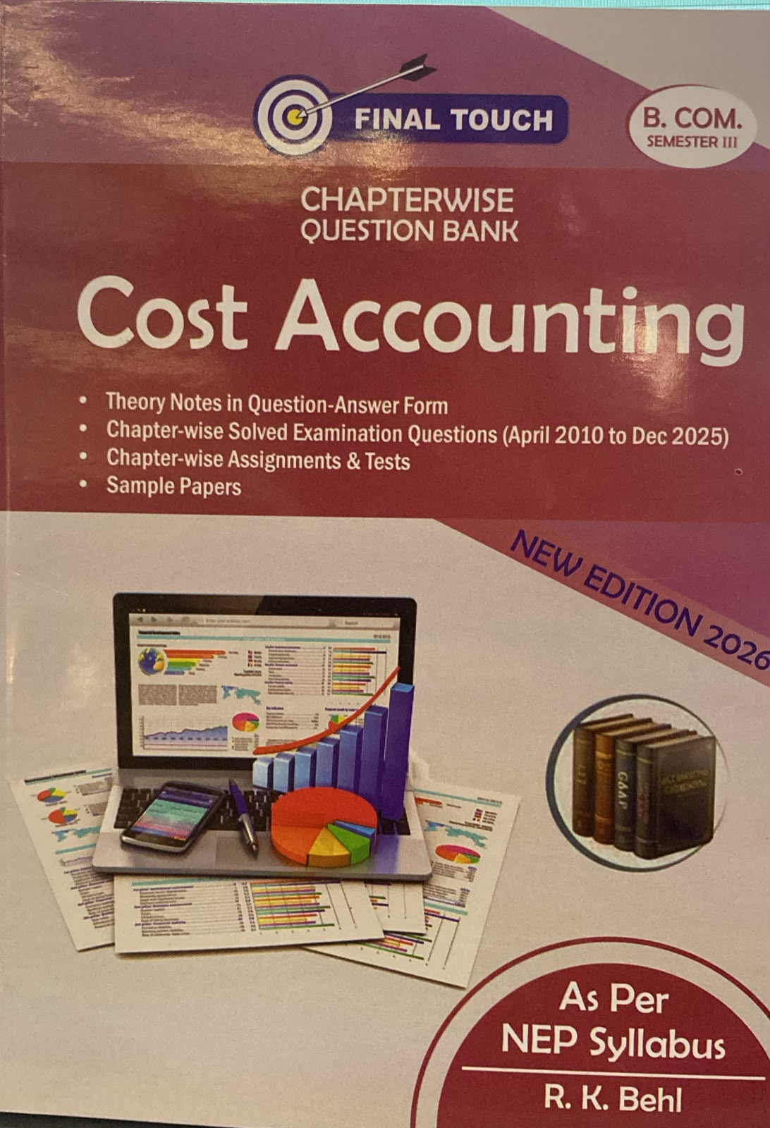 Final Touch Cost Accounting for B.Com Semester-III by R.K. Behl (Aastha Publications) Edition 2026 for Panjab University