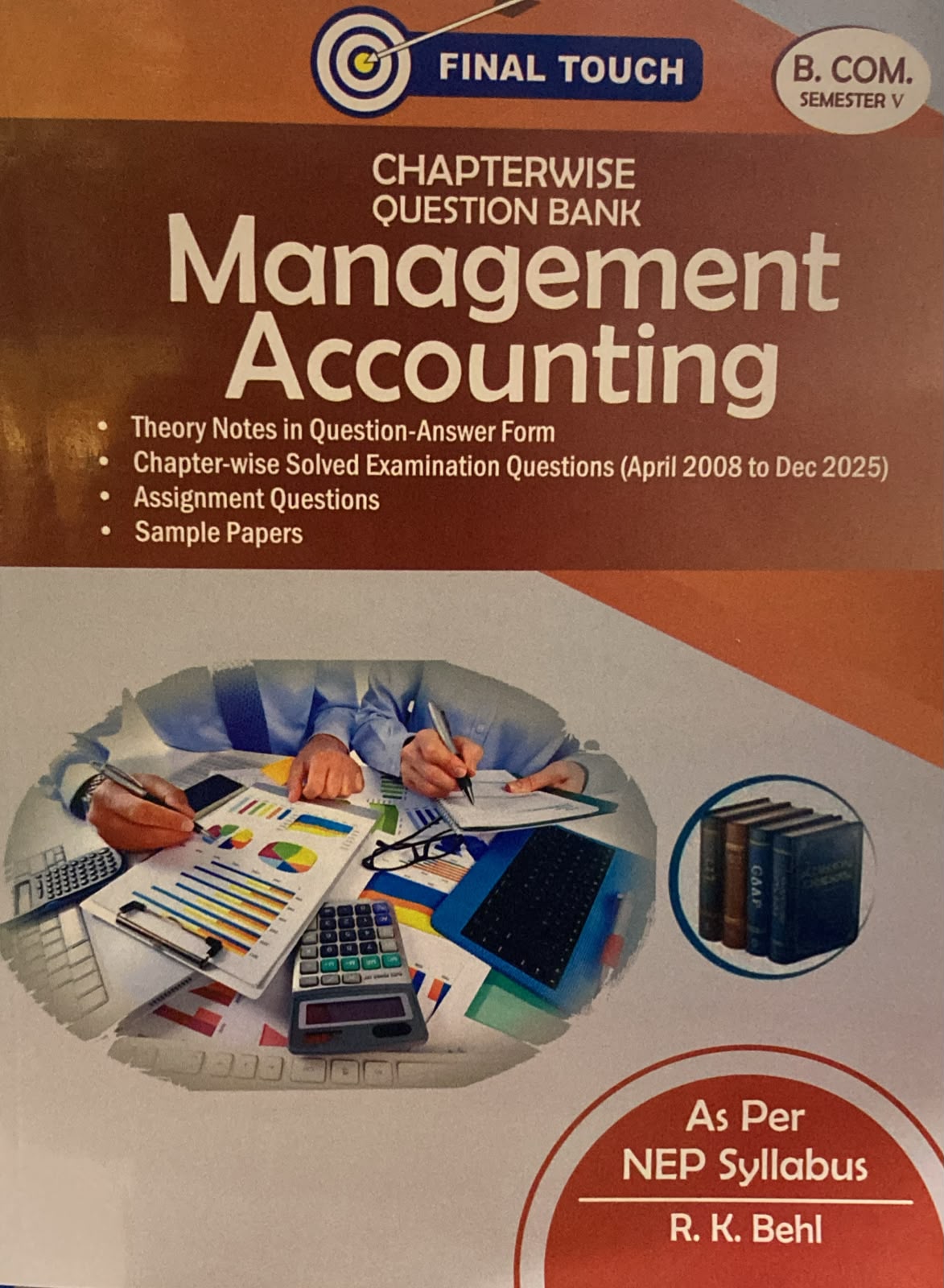 Final Touch Management Accounting for B.Com Semester-V by R.K. Behl (Aastha Publications) Edition 2026 for Panjab University