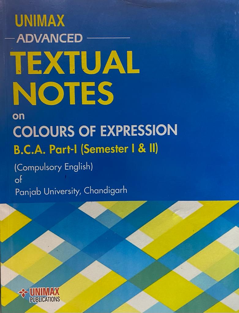 Unimax Textual notes on colours of expression English for BCA Part 1 (P.U.) Sem. 1 & 2 Edition 2022