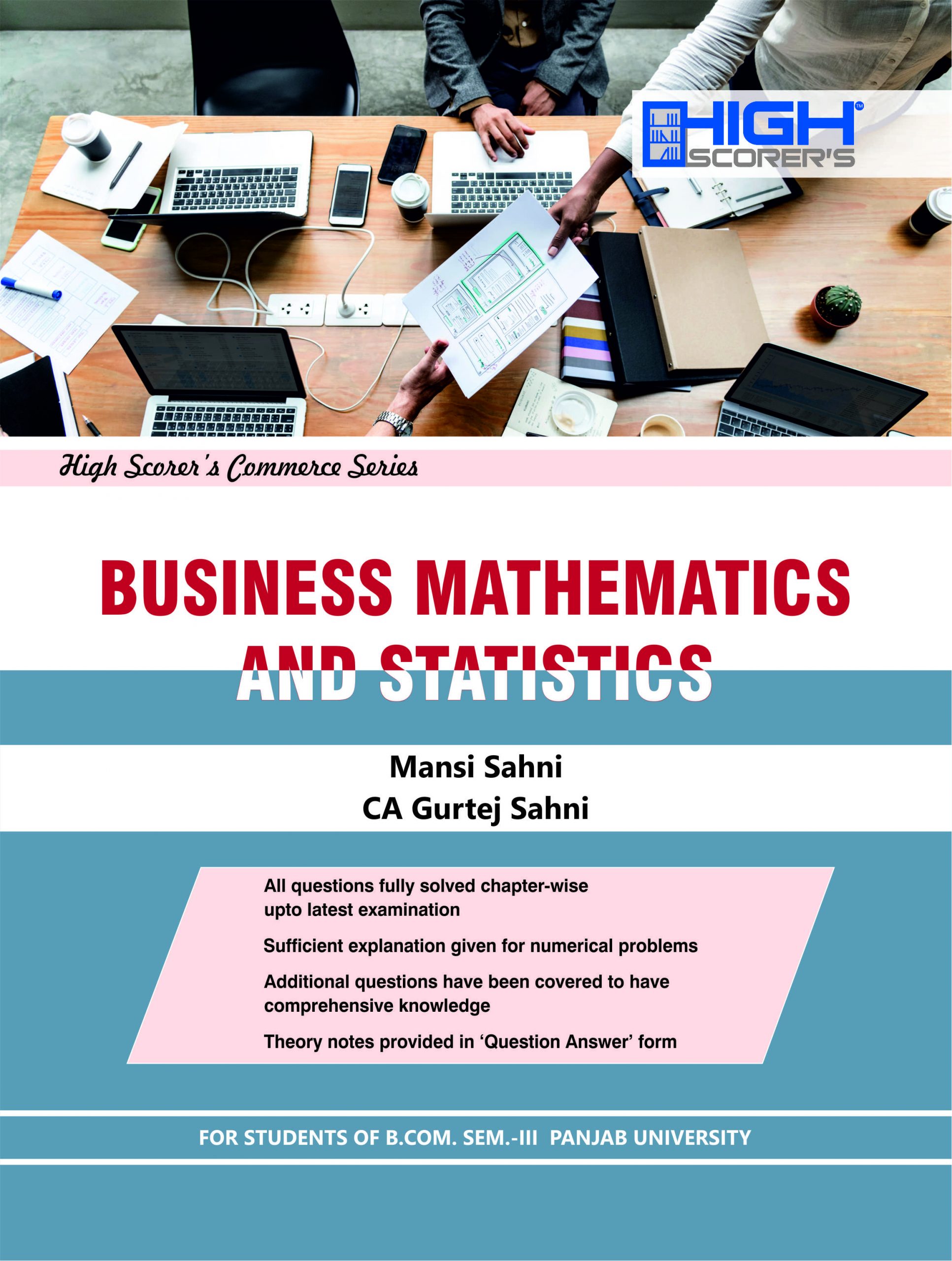 High Scorer’s Business Mathematics & Statistics for B.Com Semester-III by Mansi Sahni & CA Gurtej Sahni (Mohindra Publishing House Edition 2022 for Panjab University