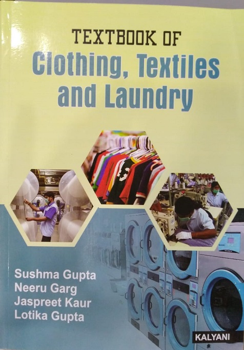 Textbook of Clothing, Textiles and Laundry For B.A. Part 2 by Sushma Gupta & Neeru Garg