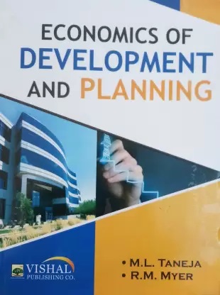 Economics of Development & Planning for (P.U.) by M.L. Taneja & R.M. Myer Edition 2020