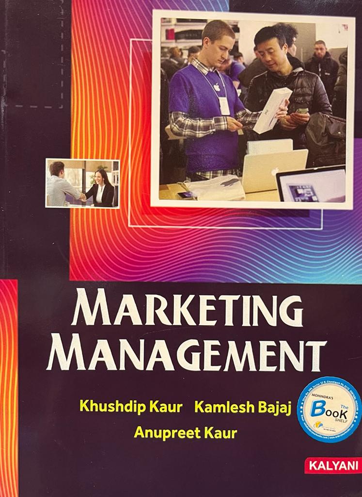 Kalyani Marketing Management for B.Com, 4th Sem., (P.U.) by Kamlesh Bajaj, KHUSHDEEP KAUR, ANUPREET
