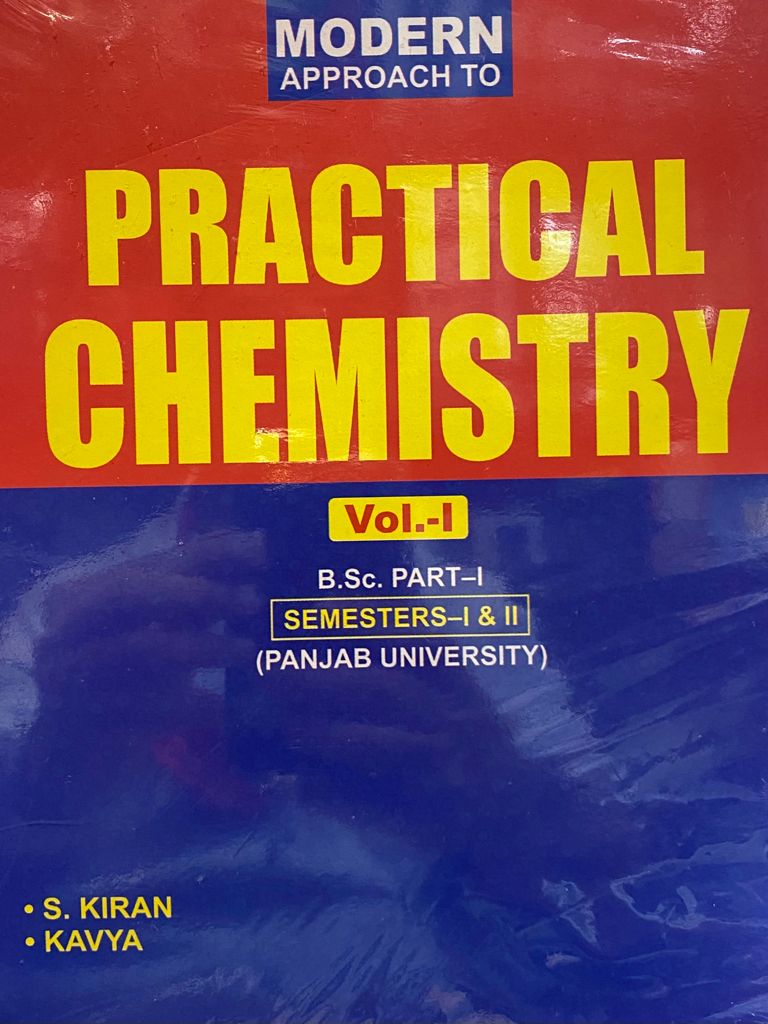 Modern Practical Chemistry For B.Sc. Part-1 Sem.-1and 2 P.U. by S. Kiran & Kavya