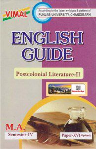 VIMAL ENGLISH GUIDE POSTCOLONIAL LITERATURE 2, M.A. 4th Sem. PU Paper-XVI (NEW)