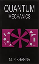 Quantum Mechanics by M.P. Khanna for M.Sc. 2021 edition
