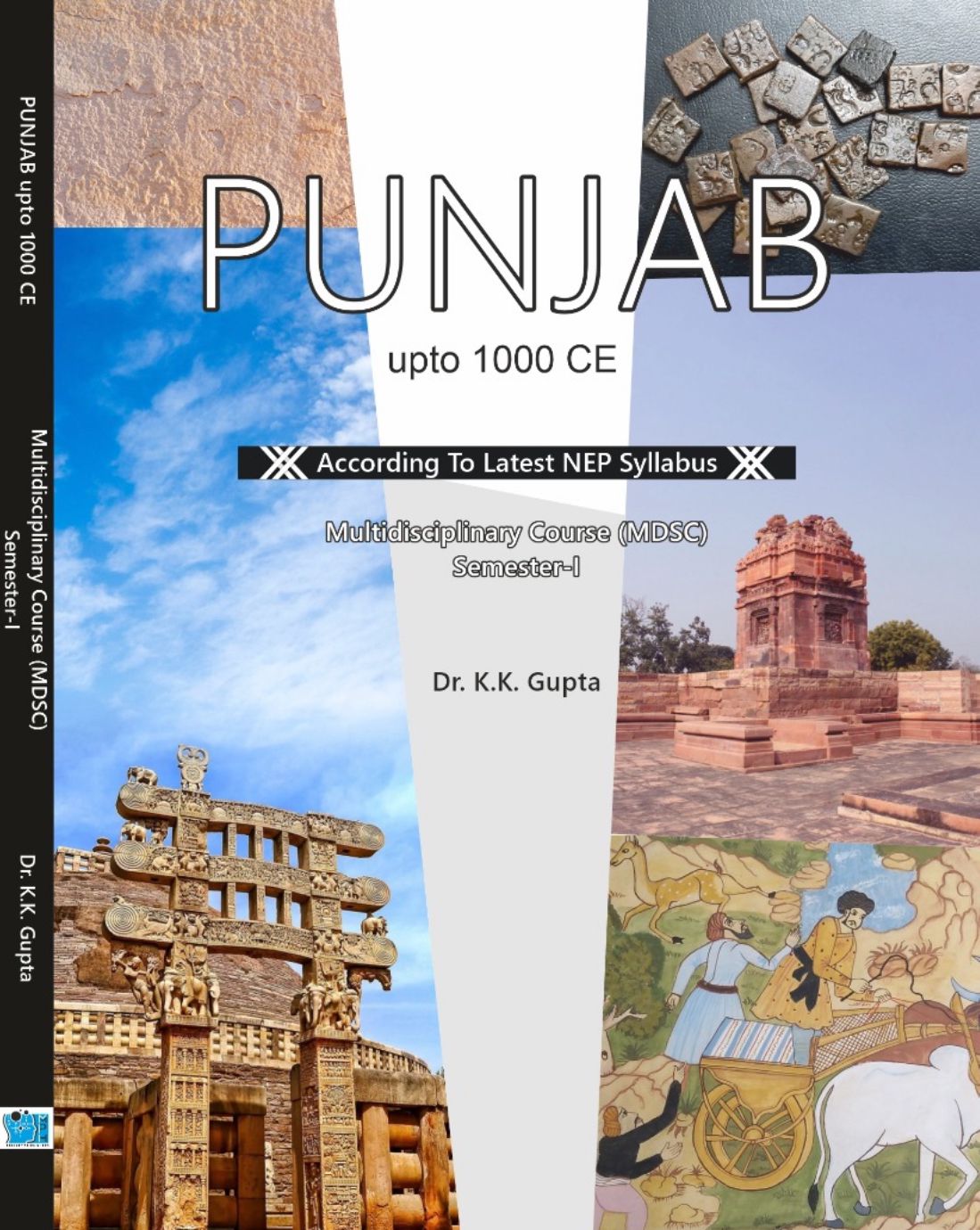 PUNJAB UPTO 1000 CE (MDSC SEM 1) (LATEST NEP SYLLABUS) BY Dr. Kranti Kumar Gupta (Mohindra Publishing House) for Panjab University 2024