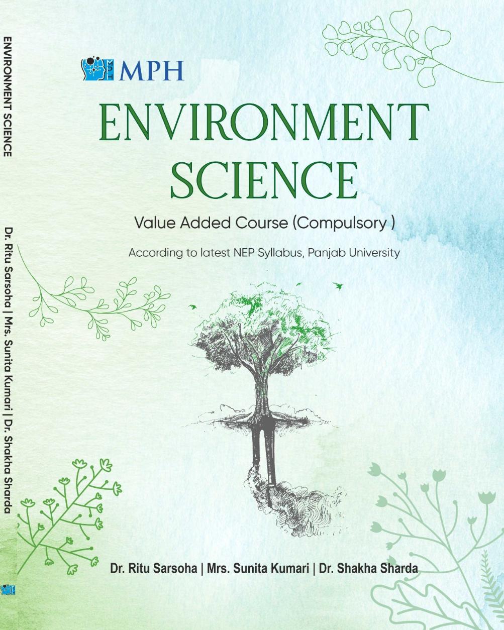 MPH Environment Science Value Added course (Compulsory)(As per NEP) by Dr Ritu Sarsoha, Mrs Sunita Kumari and Dr Shakha Sharda edition 2024 (Panjab University))