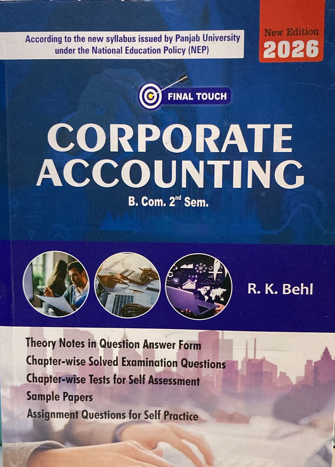 Final Touch Corporate Accounting for B.Com Semester-2 by R.K. Behl (Aastha Publications) Edition 2026 for Panjab University