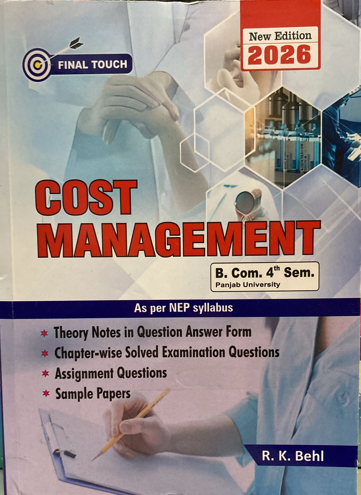 Final Touch COST MANAGEMENT for B.Com Semester-4 by R.K. Behl (Aastha Publications) Edition 2026 for Panjab University